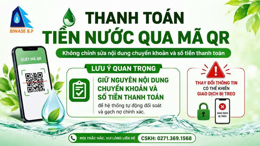 THANH TOÁN TIỀN NƯỚC QUA MÃ QR: LƯU Ý QUAN TRỌNG ĐỂ GIAO DỊCH THÀNH CÔN